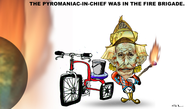 pyromaniac...